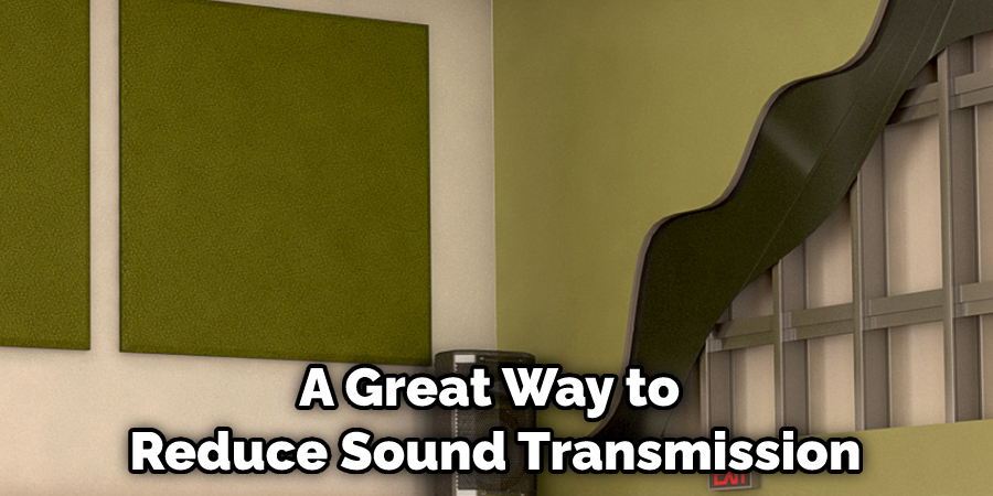 A Great Way to Reduce Sound Transmission