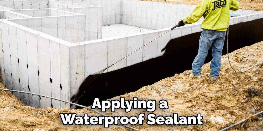 Applying a 
Waterproof Sealant