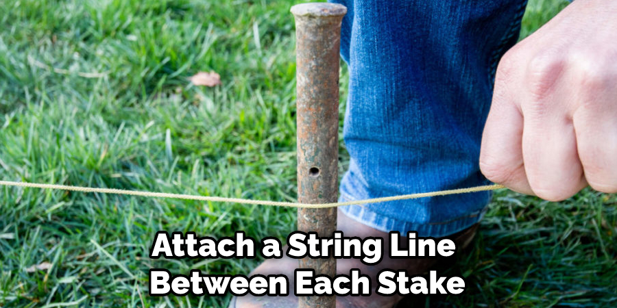 Attach a String Line Between Each Stake