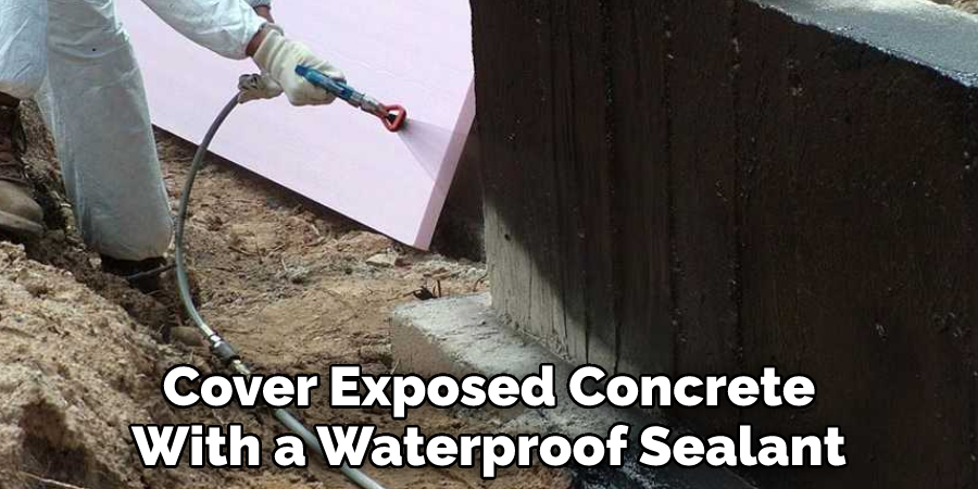 Cover Exposed Concrete With a Waterproof Sealant