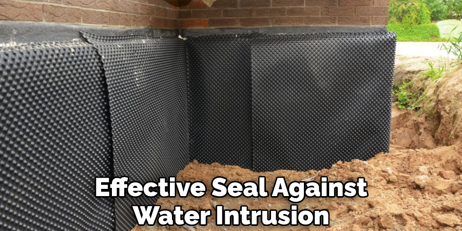 Effective Seal Against Water Intrusion