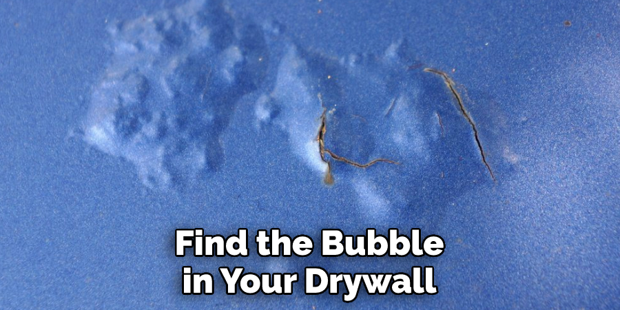 Find the Bubble in Your Drywall