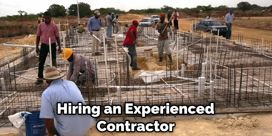 Hiring an Experienced Contractor