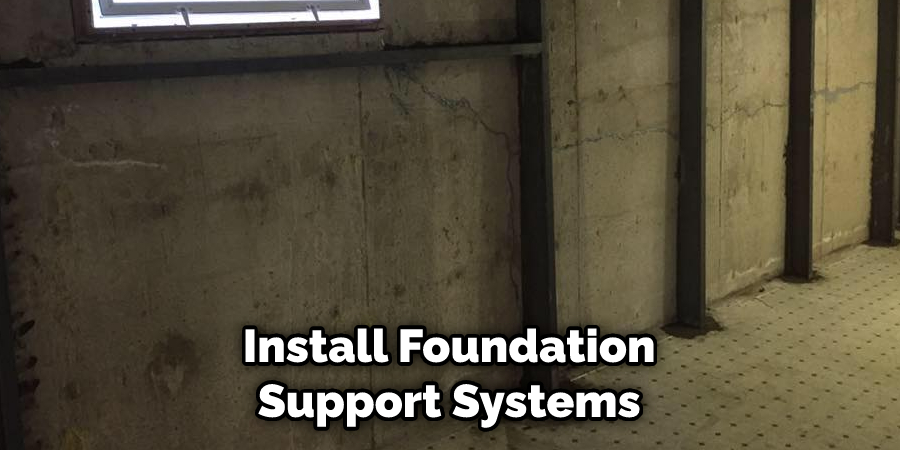  Install Foundation Support Systems