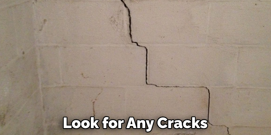 Look for Any Cracks