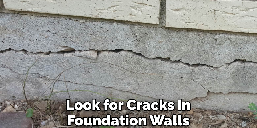 Look for Cracks in Foundation Walls