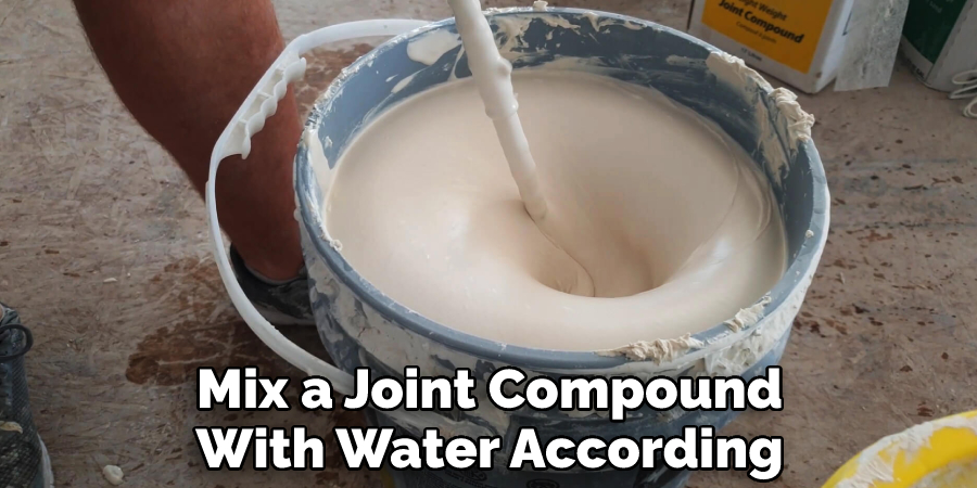 Mix a Joint Compound With Water According