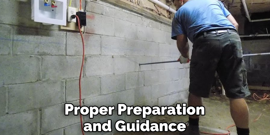 Proper Preparation and Guidance