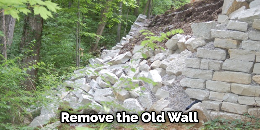  Remove the Old Wall