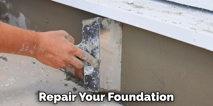 Repair Your Foundation