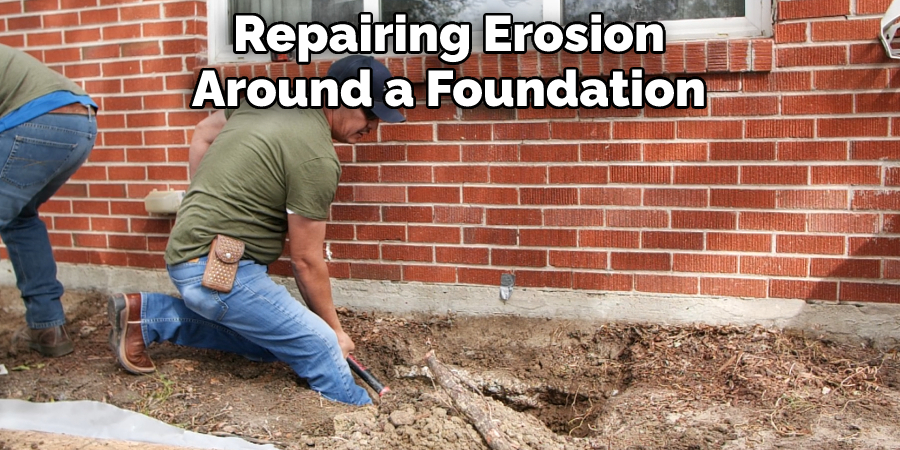 Repairing Erosion Around a Foundation