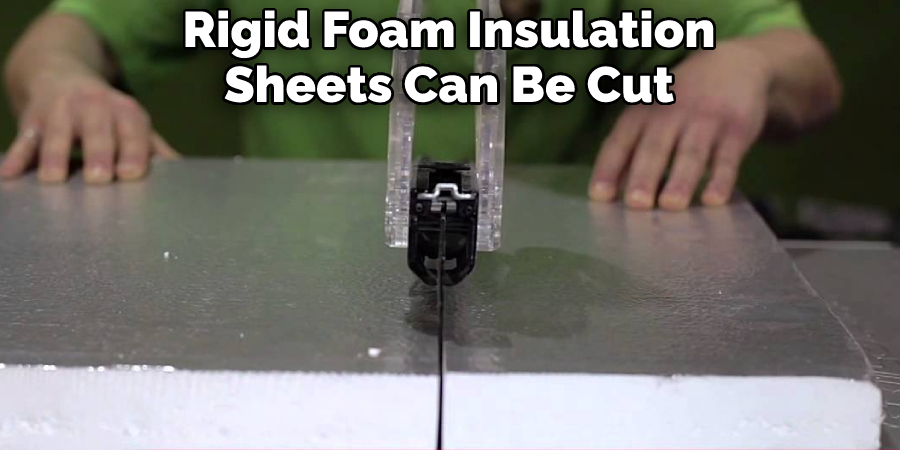 Rigid Foam Insulation Sheets Can Be Cut