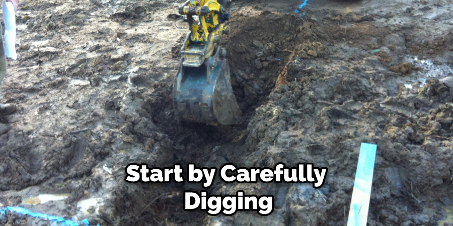 Start by Carefully Digging