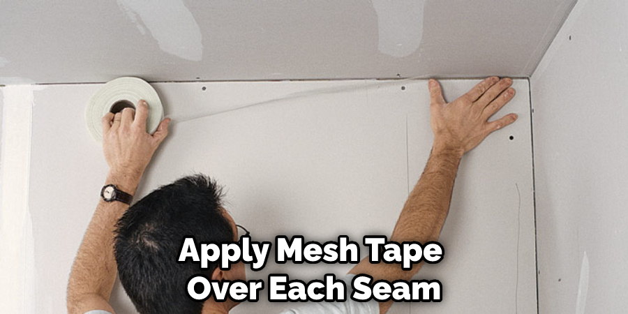 Apply Mesh Tape Over Each Seam