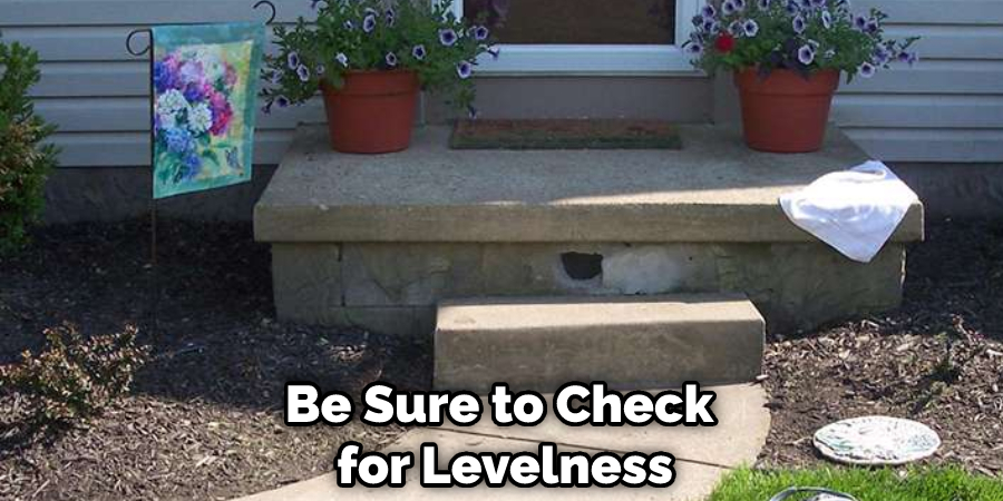 Be Sure to Check for Levelness