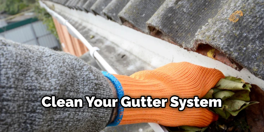 Clean Your Gutter System