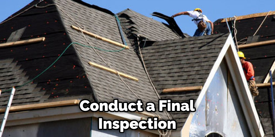 Conduct a Final Inspection