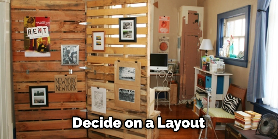 Decide on a Layout