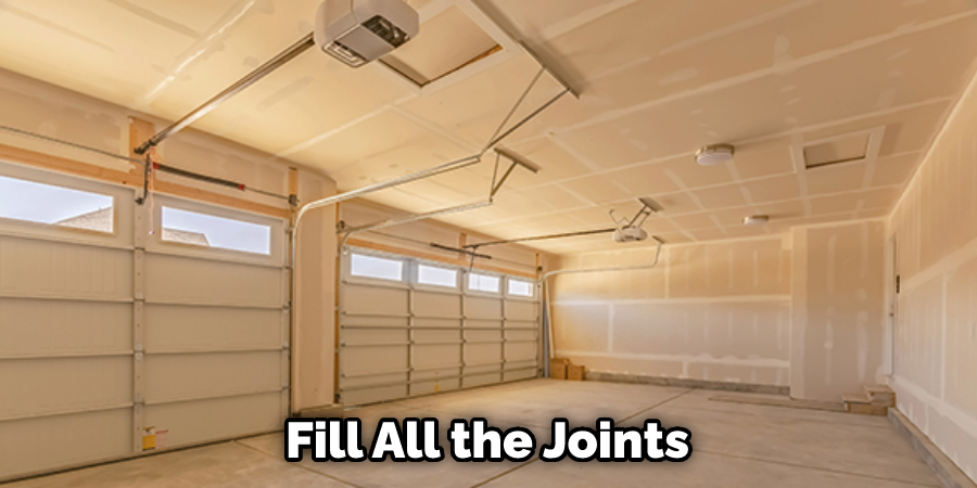  Fill All the Joints 