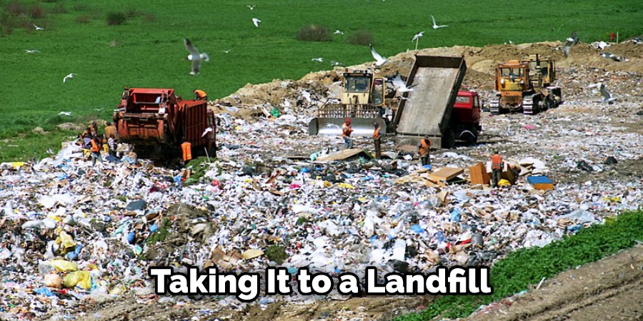 Taking It to a Landfill