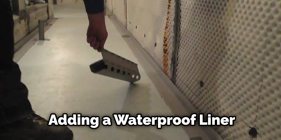 Adding a Waterproof Liner