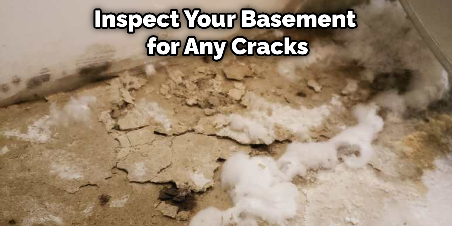 Inspect Your Basement for Any Cracks