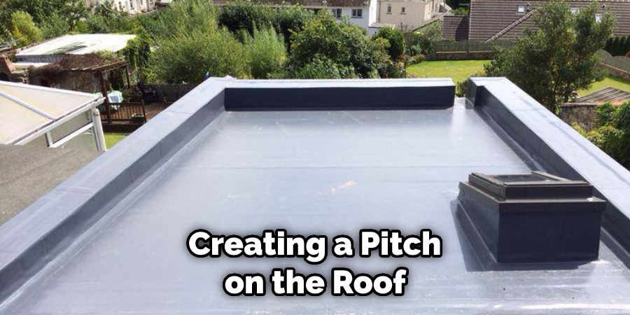 Creating a Pitch on the Roof 