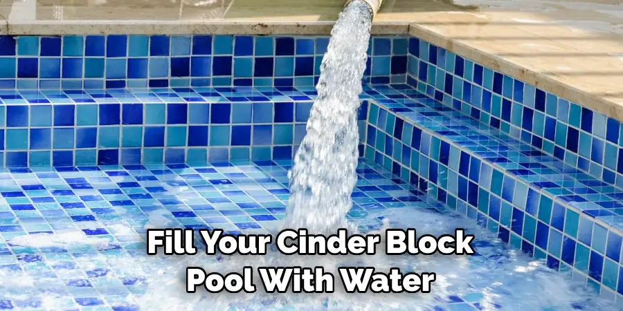 Fill Your Cinder Block Pool With Water