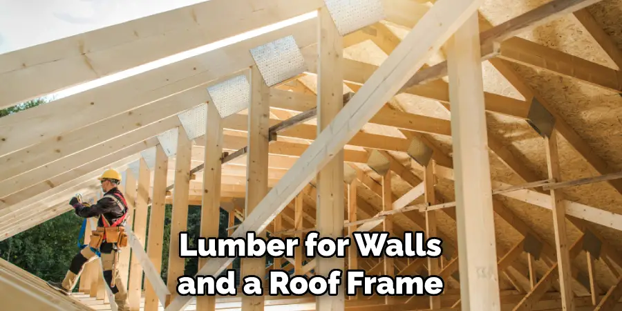 Lumber for Walls and a Roof Frame