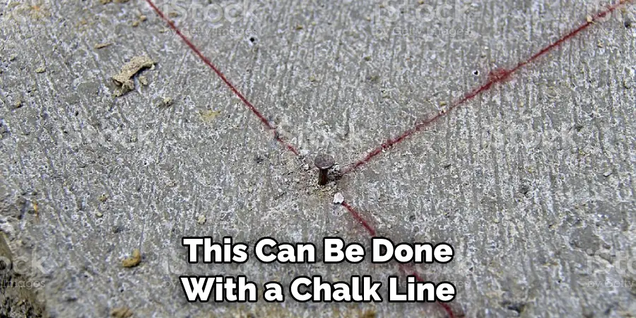 This Can Be Done With a Chalk Line