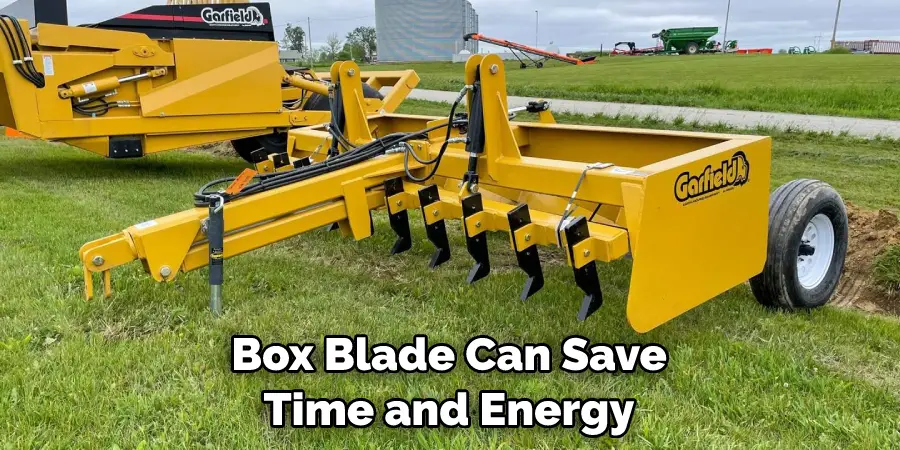 Box Blade Can Save Time and Energy