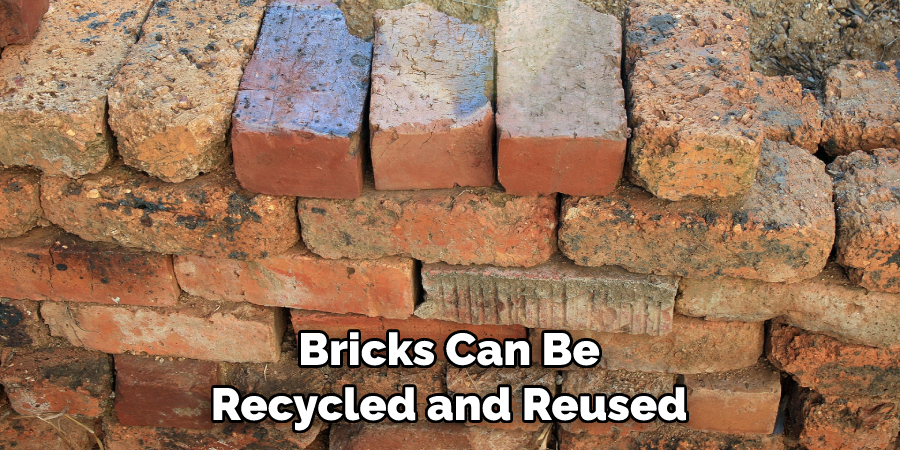 Bricks Can Be Recycled and Reused