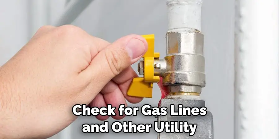 Check for Gas Lines and Other Utility