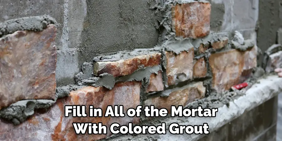 Fill in All of the Mortar With Colored Grout