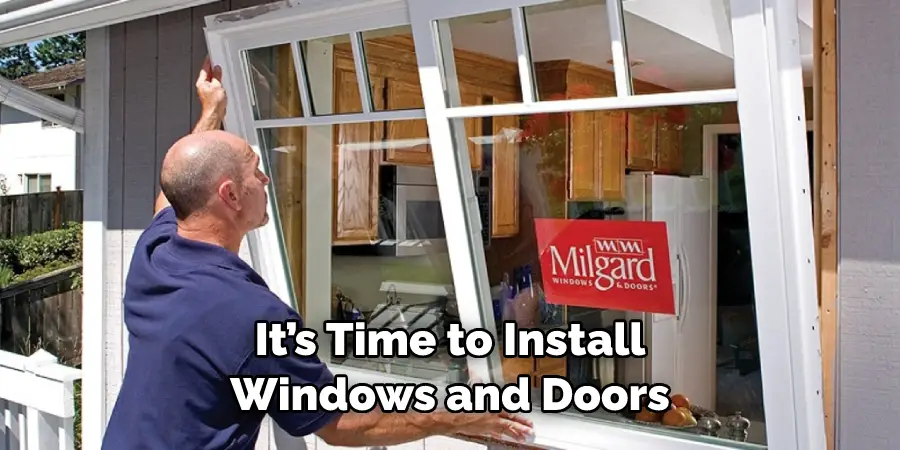 It’s Time to Install Windows and Doors