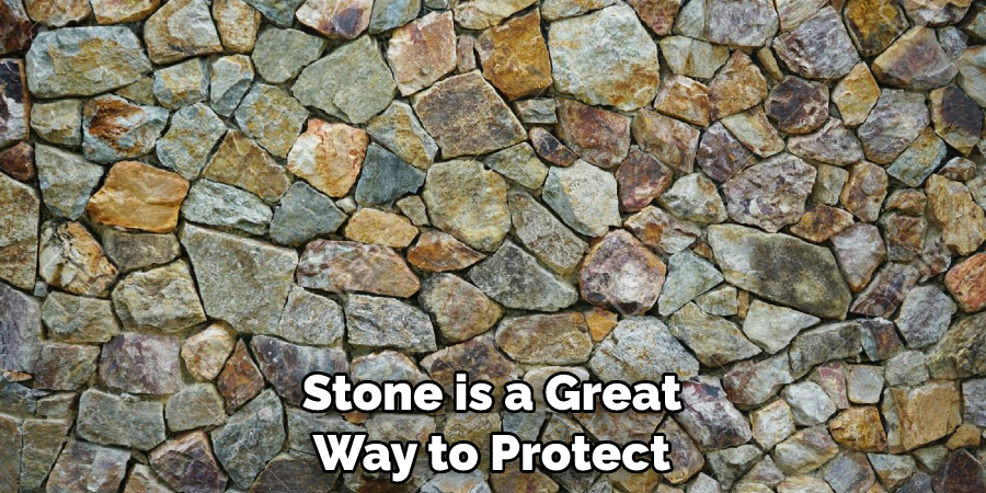 Stone is a Great Way to Protect