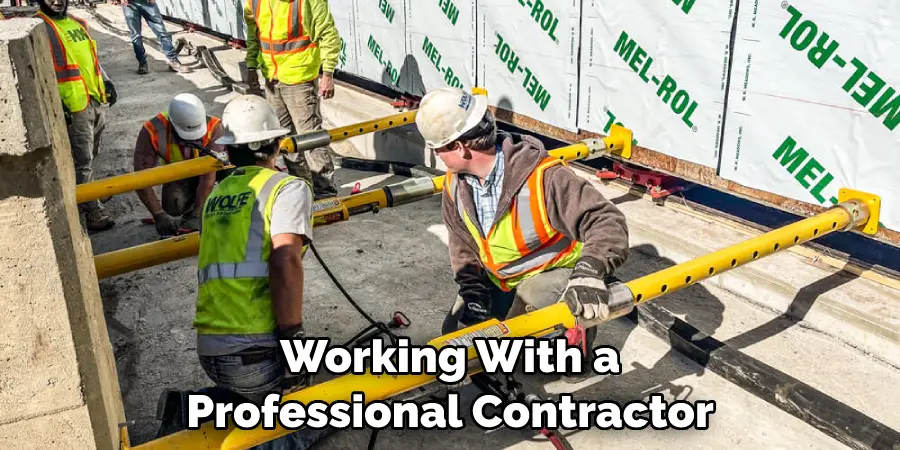 Working With a Professional Contractor