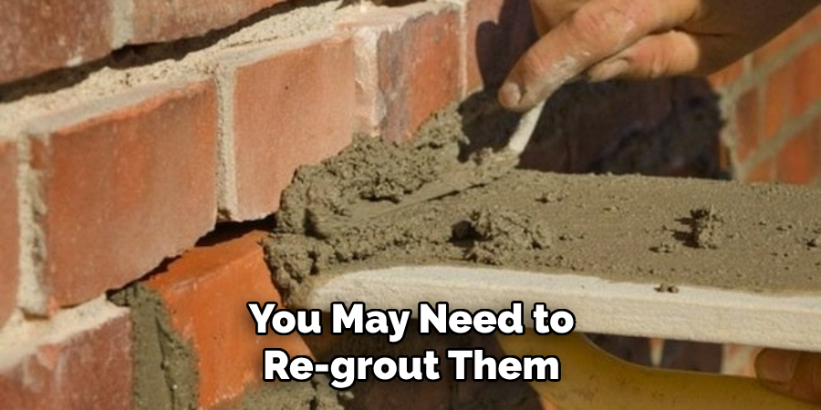 You May Need to Re-grout Them