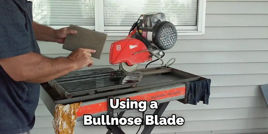 Using a Bullnose Blade