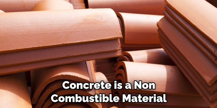 Concrete is a Non Combustible Material