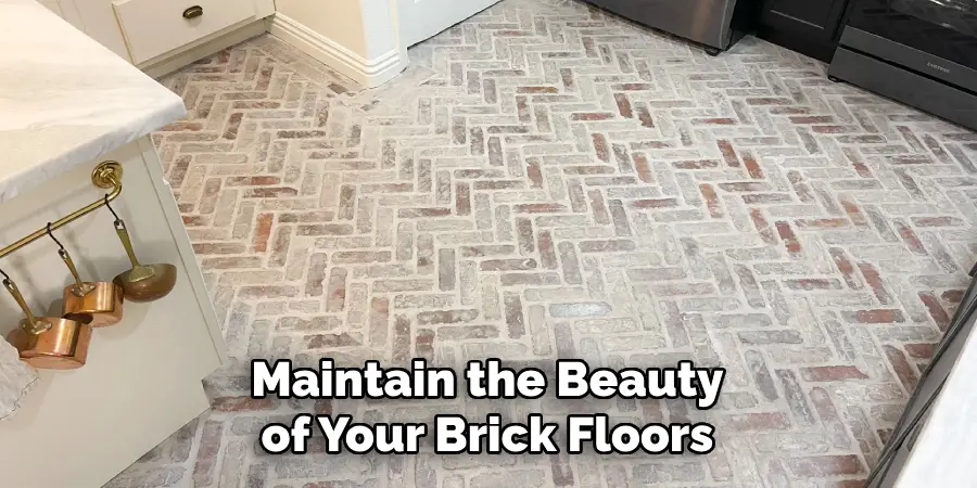 Maintain the Beauty of Your Brick Floors