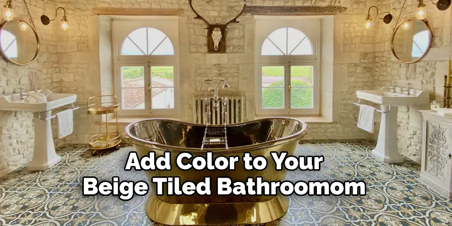 Add Color to Your Beige Tiled Bathroom