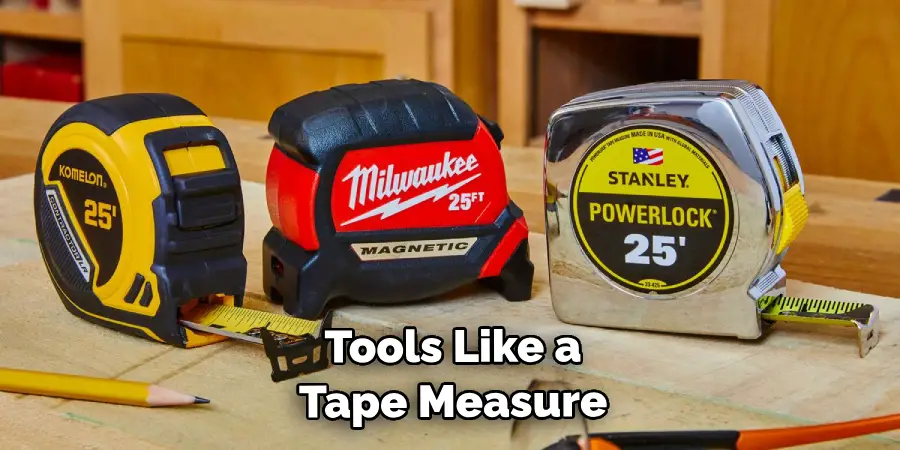  Essential Tools Like a Tape Measure