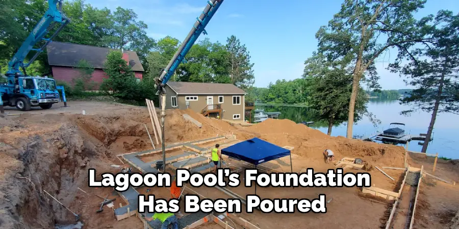 Lagoon Pool’s Foundation Has Been Poured