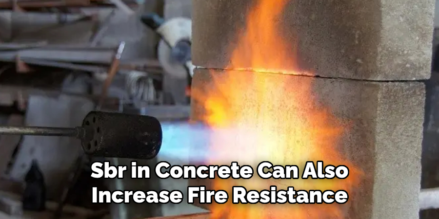 Sbr in Concrete Can Also Increase Fire Resistance 