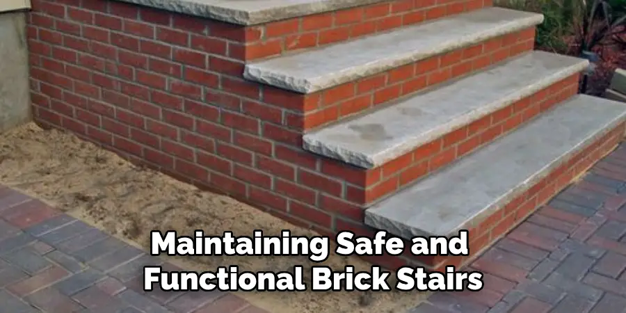 Maintaining Safe and Functional Brick Stairs