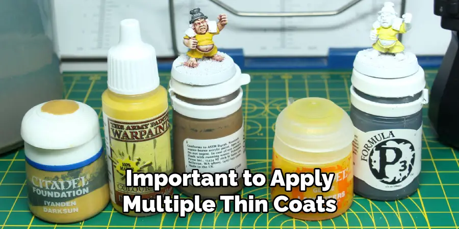  Important to Apply Multiple Thin Coats