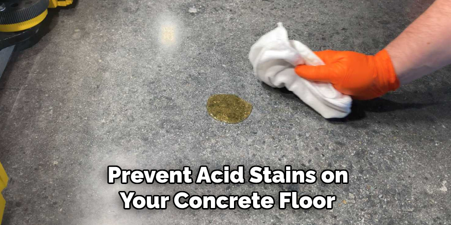  Prevent Acid Stains on Your Concrete Floor