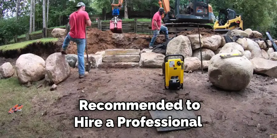  Recommended to Hire a Professional