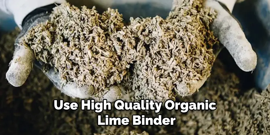 Use High Quality Organic Lime Binder